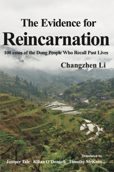 Paperback Evidence for Reincarnation: 100 Cases of the Dong People Who Recall Past Lives Book