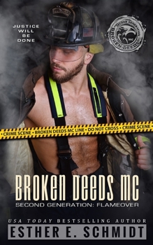 Paperback Broken Deeds MC Second Generation: Flameover Book
