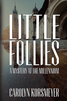 Paperback Little Follies: A Mystery at the Millennium Book