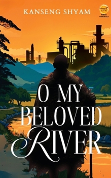 Paperback O My Beloved River Book