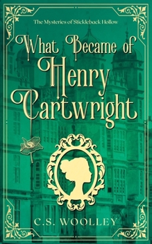 Paperback What Became of Henry Cartwright Book