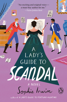 A Lady’s Guide to Scandal - Book #2 of the A Lady's Guide
