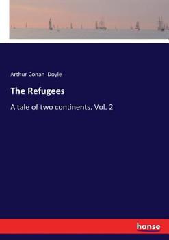 Paperback The Refugees: A tale of two continents. Vol. 2 Book