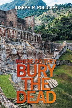 Paperback Where Do They Bury the Dead Book