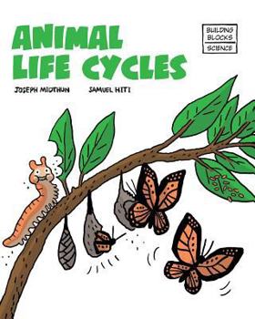 World Book - Building Blocks of Life Science - Animal Life Cycles