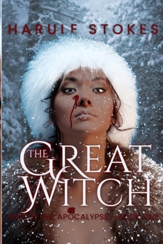 Paperback The Great Witch: Rise of The Apocalypse Book