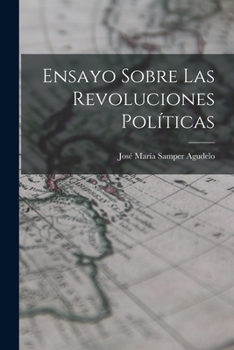 Paperback Ensayo Sobre las Revoluciones Políticas Book