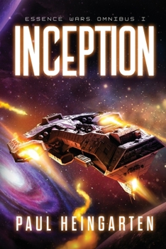 Paperback Inception: Essence Wars Omnibus Book
