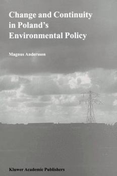 Paperback Change and Continuity in Poland's Environmental Policy Book