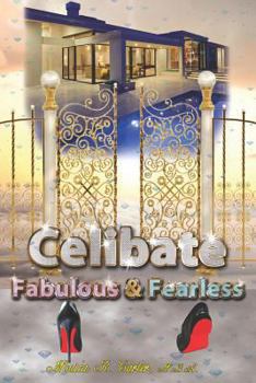 Paperback Celibate Fabulous & Fearless Book