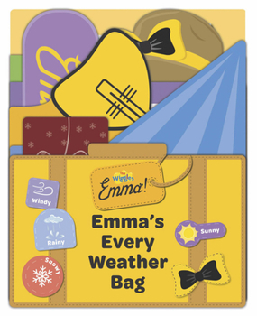 Board book The Wiggles: Emma! Emma's Every Weather Bag Book