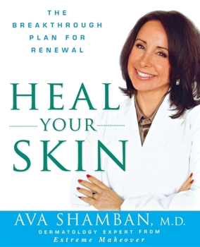 Hardcover Heal Your Skin: The Breakthrough Plan for Renewal Book