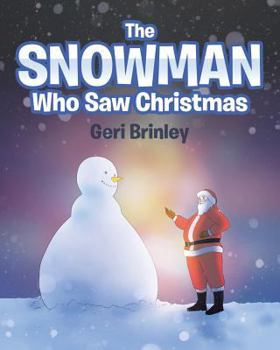 Paperback The Snowman Who Saw Christmas Book