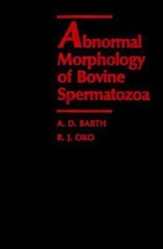 Hardcover Abnormal Morphology of Bovine Spermatozoa Book