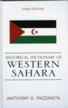 Hardcover Historical Dictionary of Western Sahara Book