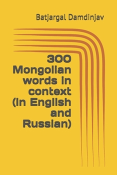 Paperback 300 Mongolian words in context (in English and Russian) Book