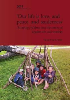 Paperback 'Our Life Is Love, and Peace, and Tenderness' Book