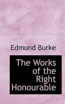 Paperback The Works of the Right Honourable Book