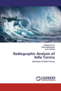 Paperback Radiographic Analysis of Sella Turcica Book