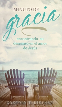 Minuto de Gracia : Encontrando Tu Descanso en el Amor de Jesús