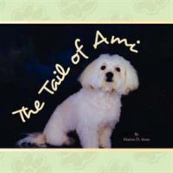 Paperback The Tail of Ami Book