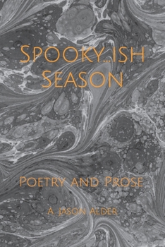 Paperback Spooky-ish Season: Poetry and Prose Book