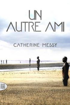 Un autre ami