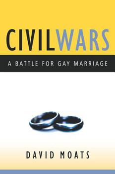 Hardcover Civil Wars: A Battle for Gay Marriage Book