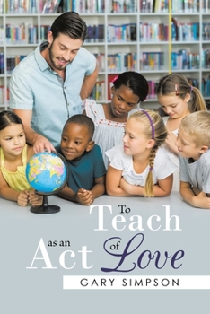 Paperback To Teach as an Act of Love Book