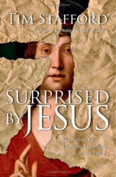 Hardcover Surprised by Jesus: His Agenda for Changing Everything in A.D. 30 and Today Book