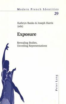 Paperback Exposure: Revealing Bodies, Unveiling Representations Book