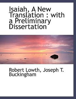 Paperback Isaiah, a New Translation: With a Preliminary Dissertation Book