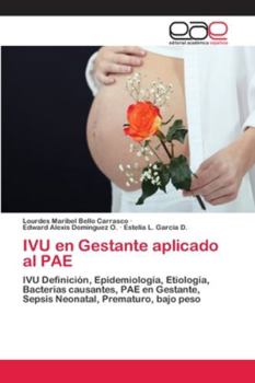 Paperback IVU en Gestante aplicado al PAE [Spanish] Book