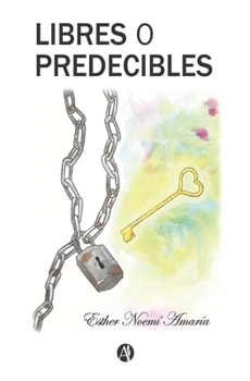 Paperback Libres o Predecibles [Spanish] Book