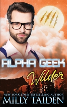 Paperback Alpha Geek: Wilder Book
