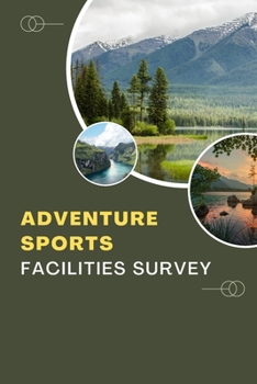 Paperback Adventure Sports Facilities Survey Book