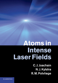 Paperback Atoms in Intense Laser Fields Book