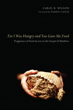 Paperback For I Was Hungry and You Gave Me Food Book