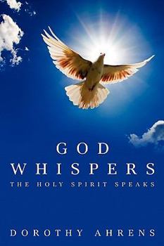 Paperback God Whispers: The Holy Spirit Speaks Book