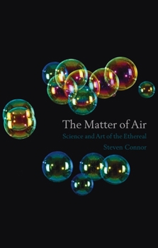 Hardcover The Matter of Air: Science and the Art of the Ethereal Book