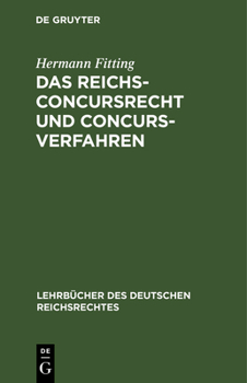 Hardcover Das Reichs-Concursrecht Und Concursverfahren [German] Book