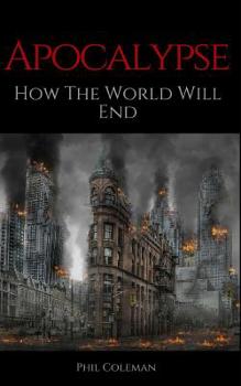 Paperback Apocalypse: How The World Will End Book