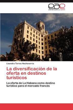 Paperback La diversificación de la oferta en destinos turísticos [Spanish] Book