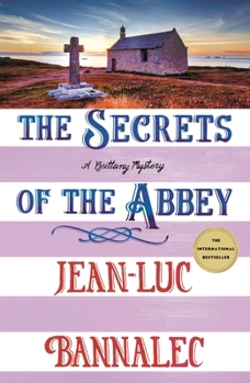 The Secrets of the Abbey: A Brittany Mystery (Brittany Mystery Series, 11)