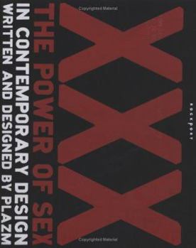 Hardcover XXX: Power of Sex in Contemporary Graphic Design Book