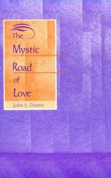 Paperback The Mystic Road of Love Book