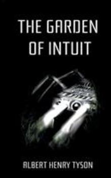 Paperback The Garden of Intuit Book