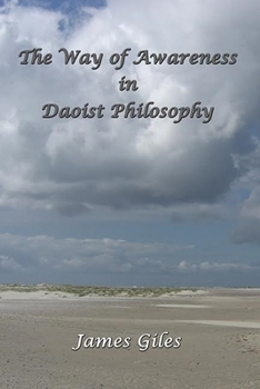Paperback The Way of Awareness in Daoist Philosophy Book