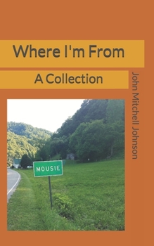 Paperback Where I'm From: A Collection Book