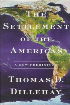 Hardcover The Settlement of the Americas: A New Prehistory Book